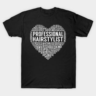 Professional Hairstylist Heart T-Shirt